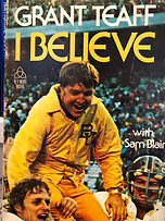 I Believe by Grant Teaff